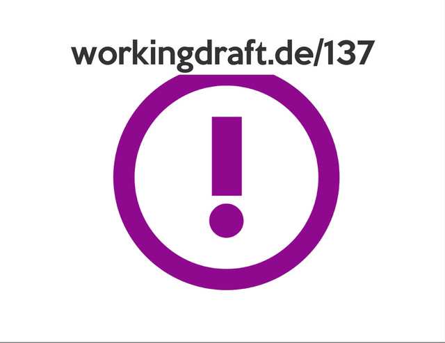 workingdraft.de/137
