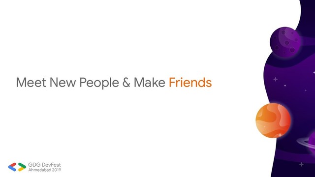 Meet New People & Make Friends
