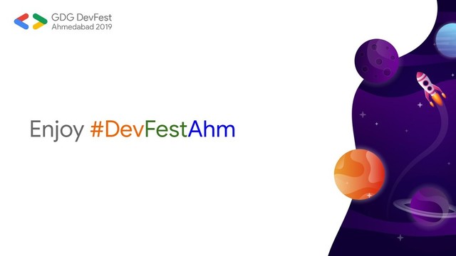 Enjoy #DevFestAhm
