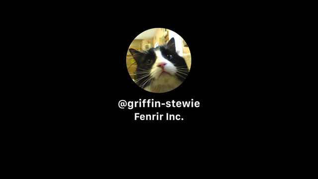 Fenrir Inc.
@griffin-stewie
