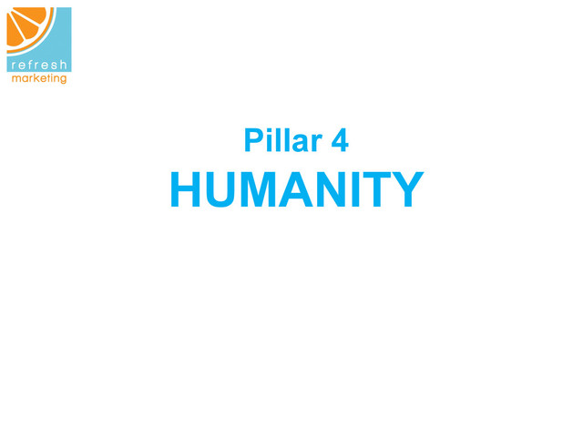Pillar 4
HUMANITY
