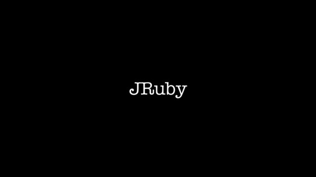 JRuby
