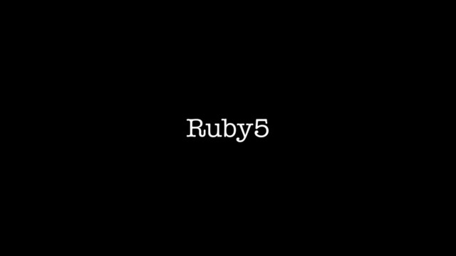 Ruby5
