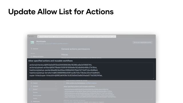 Update Allow List for Actions
https://github.com/workloads/workspaces/blob/main/.github/workflows/terraform.yml
