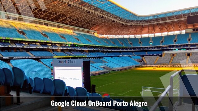 Google Cloud OnBoard Porto Alegre
