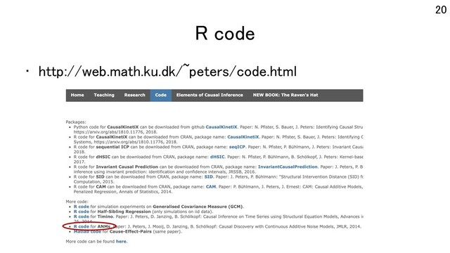 R code
• http://web.math.ku.dk/~peters/code.html
20
