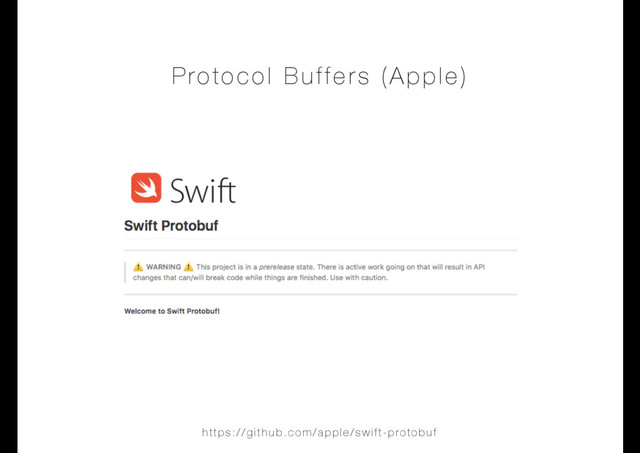 Protocol Buffers (Apple)
https://github.com/apple/swift-protobuf
