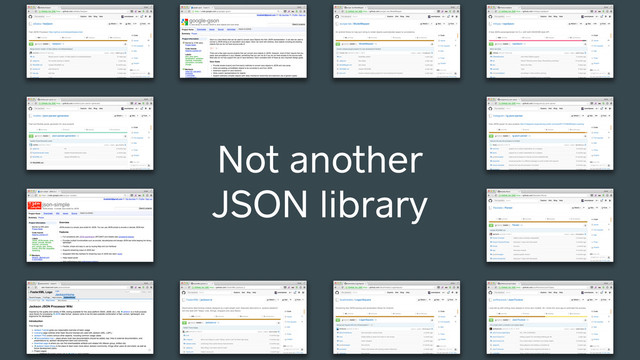 Not another
JSON library
