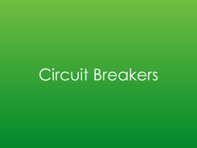 Circuit Breakers
