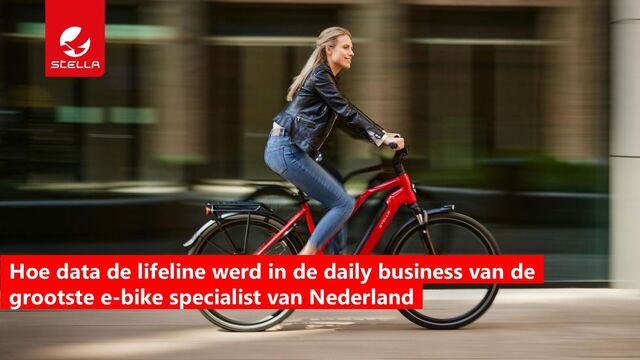 -Hoe data de lifeline werd in de daily business van de-
-grootste e-bike specialist van Nederland-
