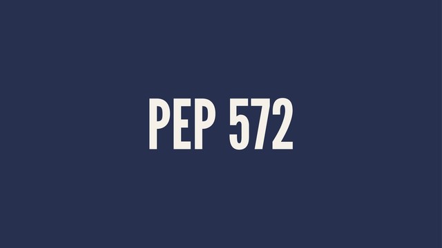 PEP 572
