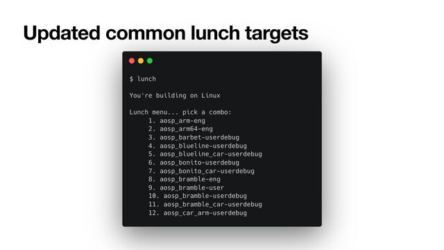Updated common lunch targets
