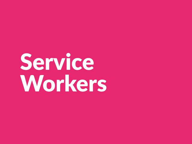Service 
Workers
