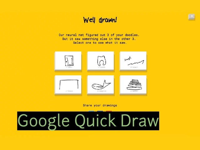 Google Quick Draw
