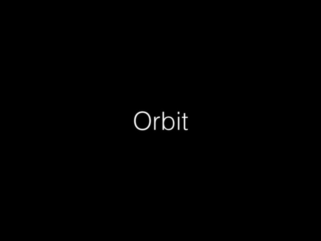 Orbit
