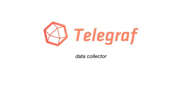 data collector

