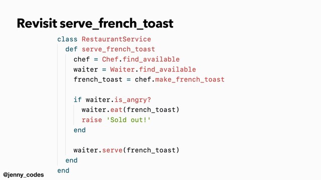 @jenny_codes
Revisit serve_french_toast
