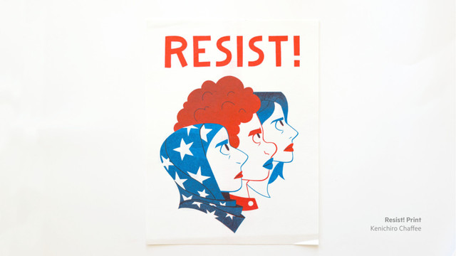 Resist! Print
Kenichiro Chaffee
