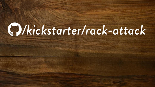 /kickstarter/rack-attack
