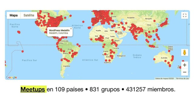 Meetups en 109 países • 831 grupos • 431257 miembros.
