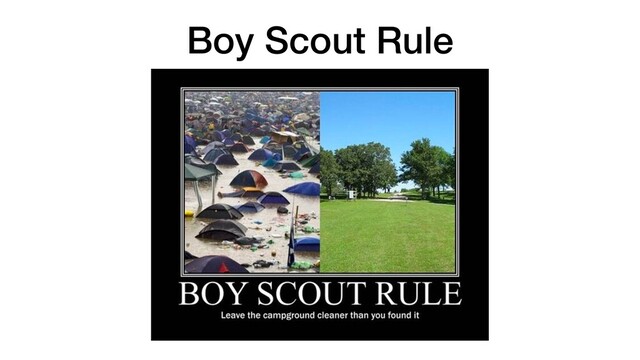 Boy Scout Rule
