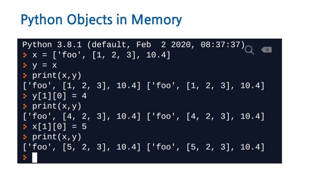 Python Objects in Memory
