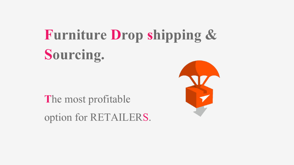 Furniture Dropshipping & Sourcing Most Profitable Option for