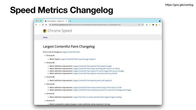 Speed Metrics Changelog https://goo.gle/csmlog
