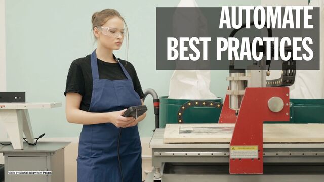 AUTOMATE


BEST PRACTICES
Video by Mikhail Nilov from Pexels
