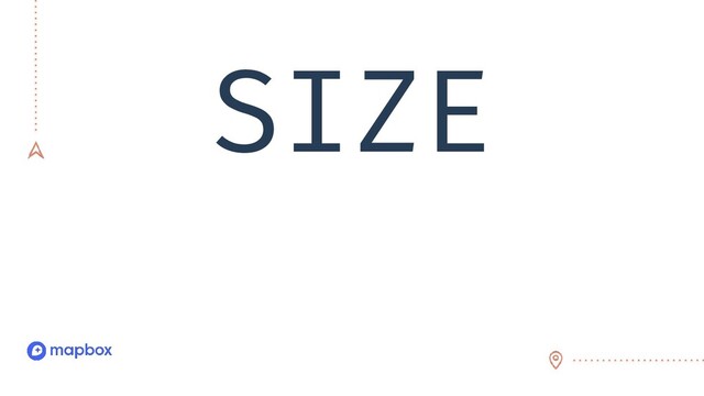 SIZE
