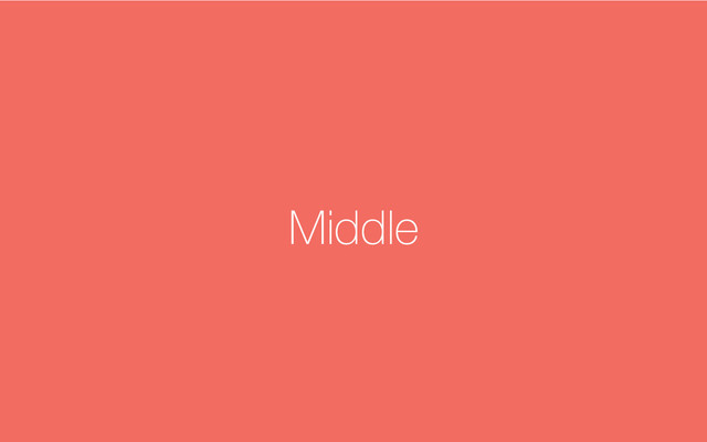 Middle
