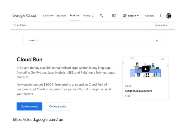 https://cloud.google.com/run
