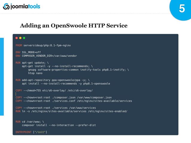 5
Adding an OpenSwoole HTTP Service

