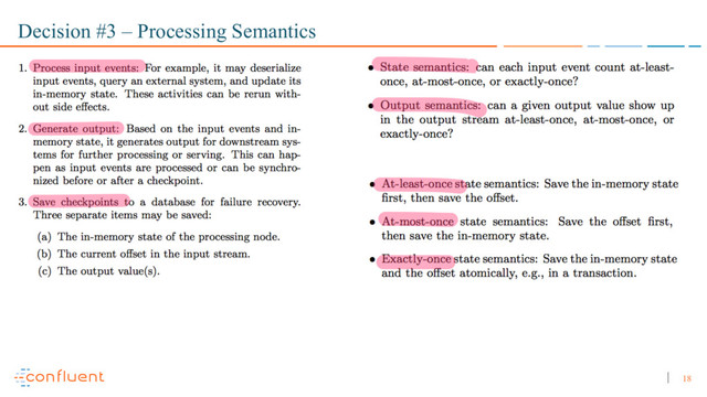 18
Decision #3 – Processing Semantics
