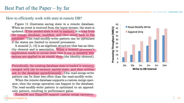 23
Best Part of the Paper – by far
How to efficiently work with state in remote DB?
