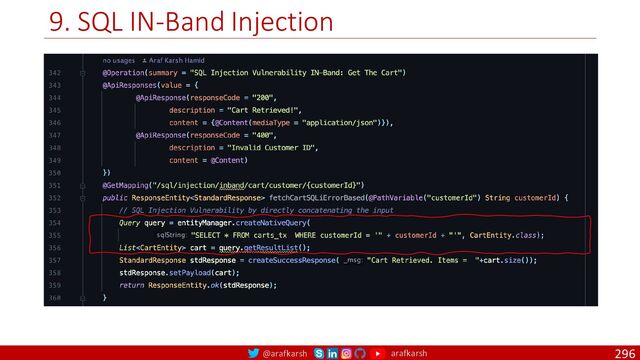 @arafkarsh arafkarsh
9. SQL IN-Band Injection
296
