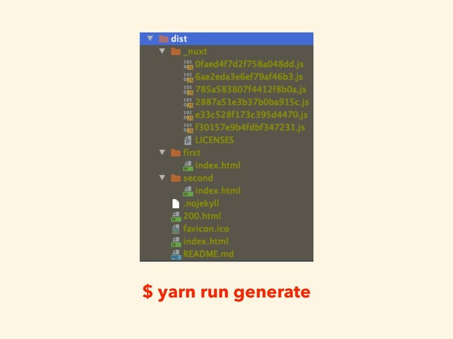 $ yarn run generate
