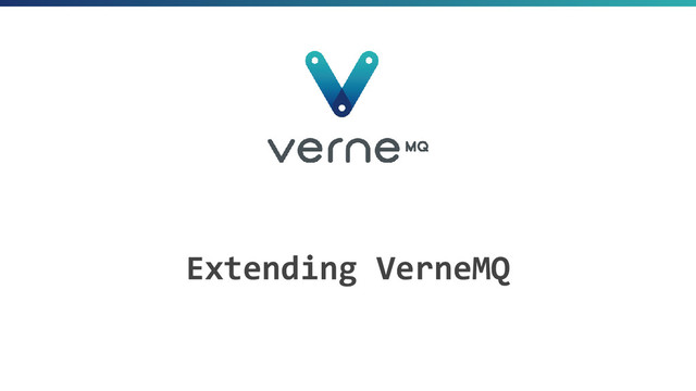 Extending VerneMQ
