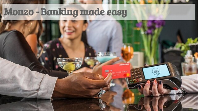 Monzo - Banking made easy
