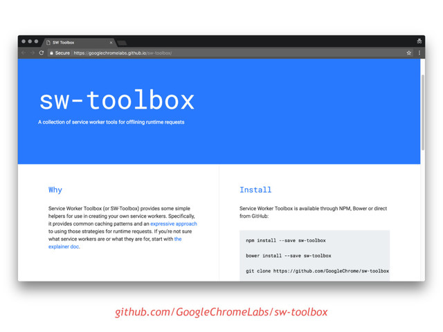 github.com/GoogleChromeLabs/sw-toolbox
