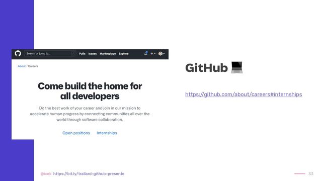 GitHub 💻
https:/
/github.com/about/careers#internships
33
@ixek https:/
/bit.ly/trallard-github-presente
