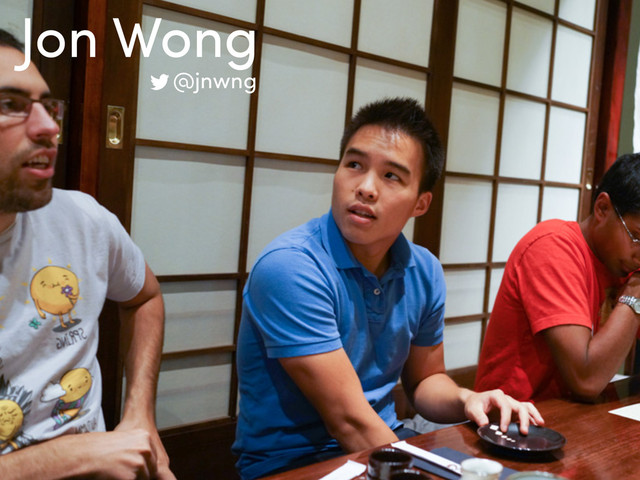 @jnwng
Jon Wong
