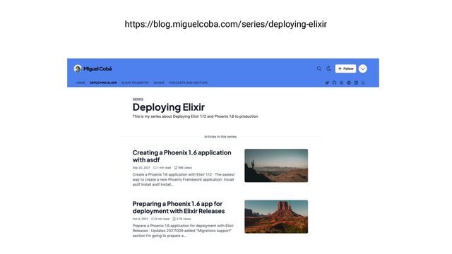 https://blog.miguelcoba.com/series/deploying-elixir
