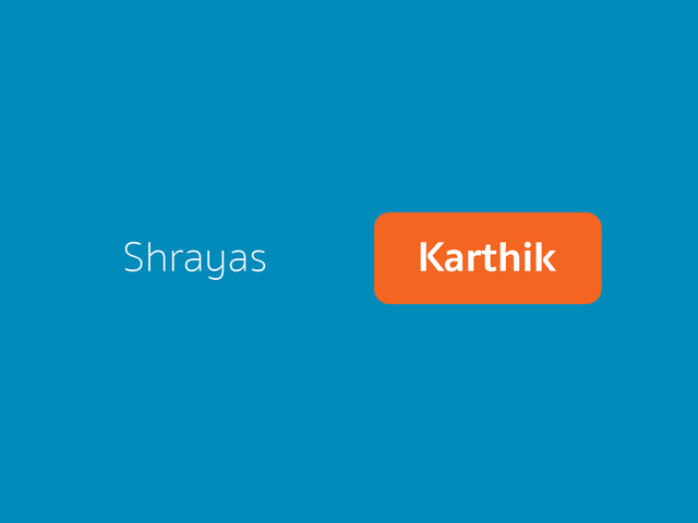 Shrayas Karthik

