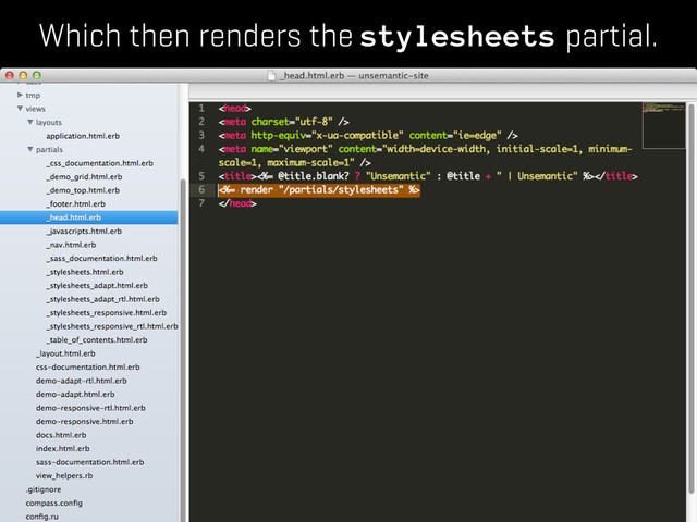 Which then renders the stylesheets partial.

