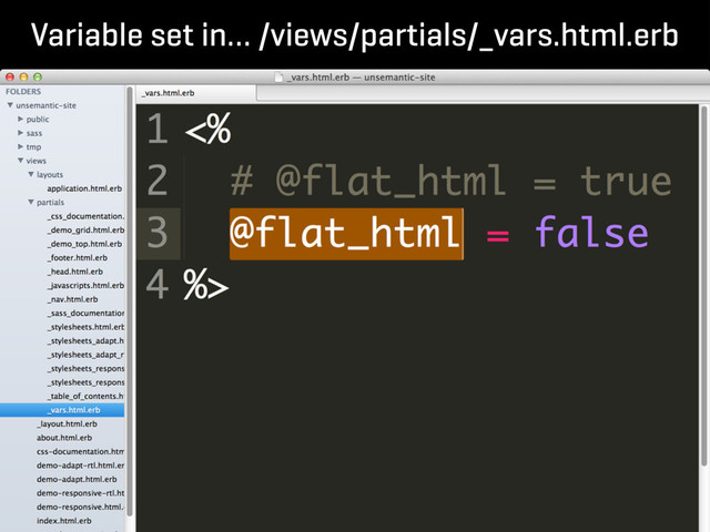 Variable set in… /views/partials/_vars.html.erb
