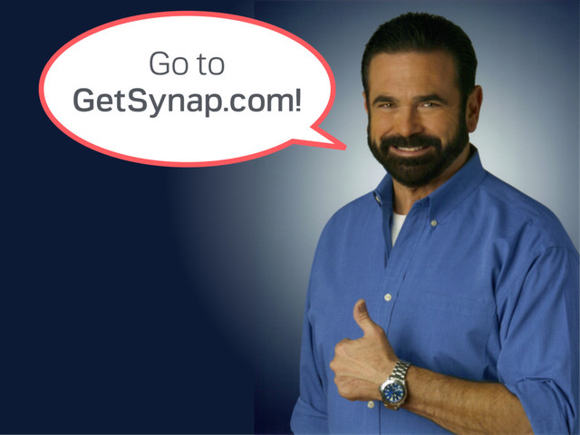 Go to
GetSynap.com!

