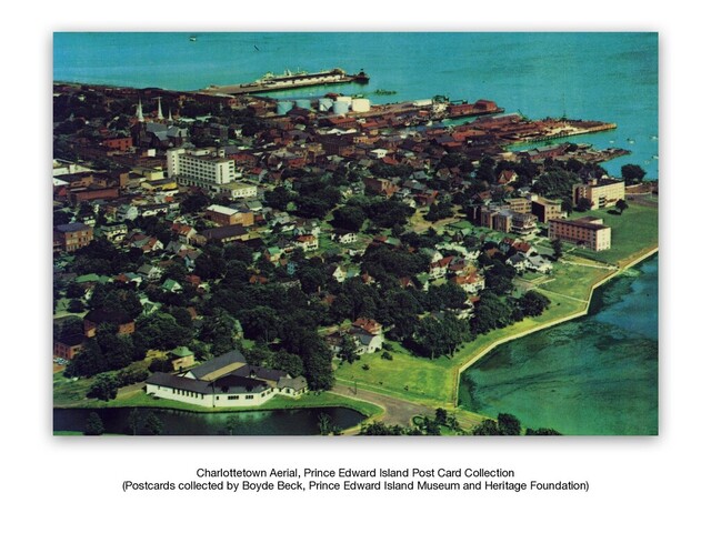 Charlottetown Aerial, Prince Edward Island Post Card Collection

(Postcards collected by Boyde Beck, Prince Edward Island Museum and Heritage Foundation)
