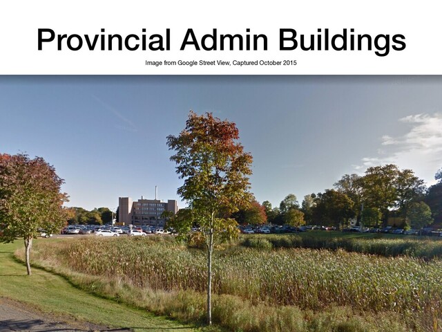 Provincial Admin Buildings
Image from Google Street View, Captured October 2015
