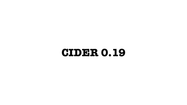 CIDER 0.19
